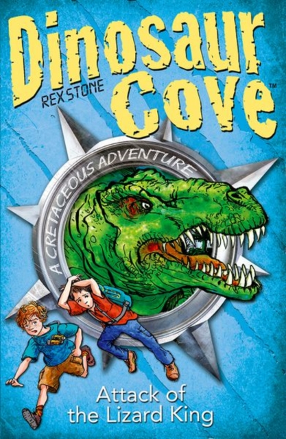 Dinosaur Cove: Attack of the Lizard King, Paperback Book