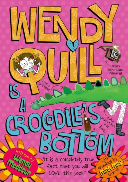Wendy Quill is a Crocodile's Bottom, Paperback / softback Book