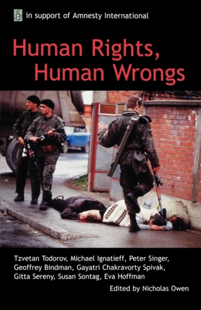 Human Rights, Human Wrongs : Oxford Amnesty Lectures 2001, Paperback / softback Book