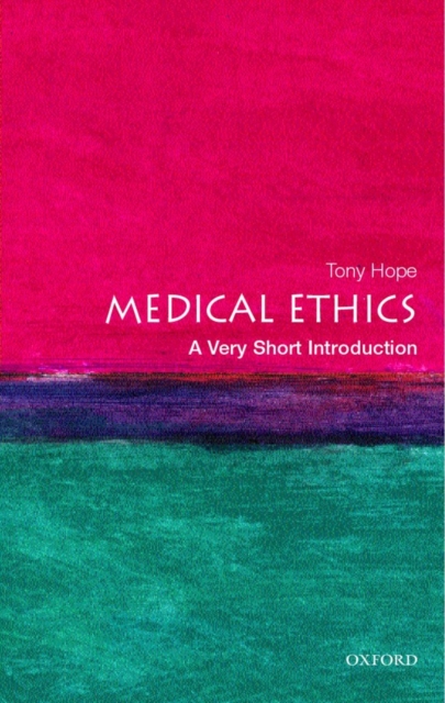 Medical Ethics: A Very Short Introduction, Paperback / softback Book