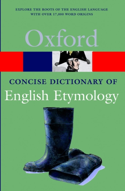 The Concise Oxford Dictionary of English Etymology, Paperback / softback Book