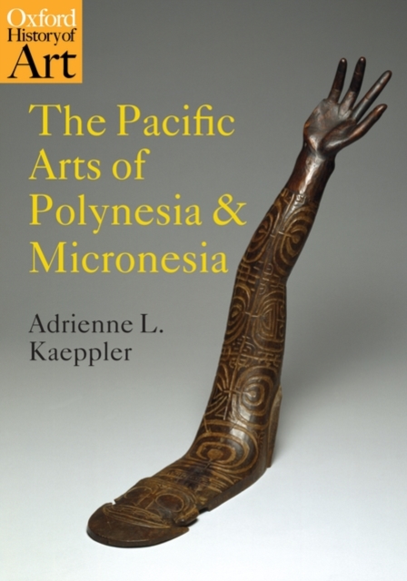 The Pacific Arts of Polynesia and Micronesia, Paperback / softback Book