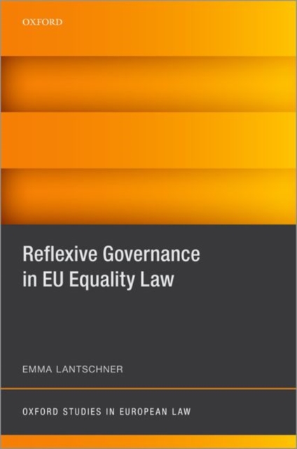 Reflexive Governance in EU Equality Law, Hardback Book