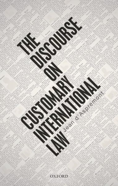 The Discourse on Customary International Law, Paperback / softback Book