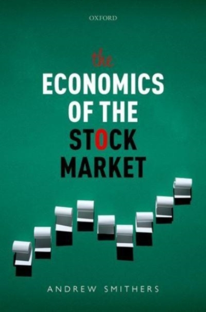 The Economics of the Stock Market, Hardback Book