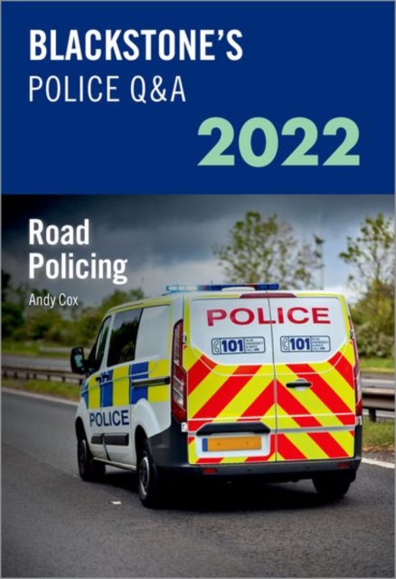 Blackstone's Police Q&A Volume 3: Road Policing 2022, Paperback / softback Book