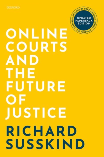 Online Courts and the Future of Justice, Paperback / softback Book
