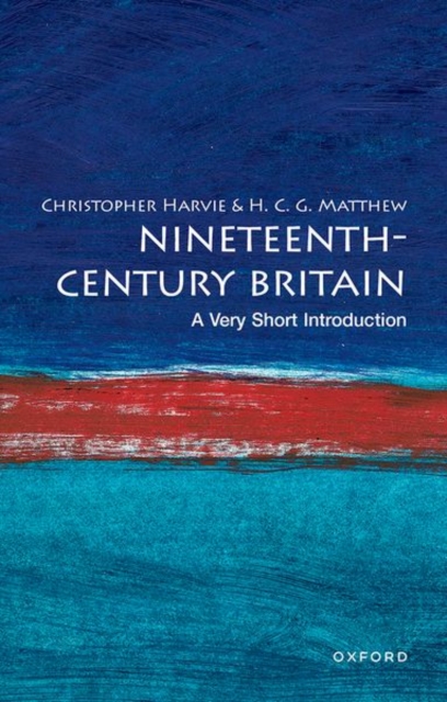 Nineteenth-Century Britain: A Very Short Introduction, Paperback / softback Book