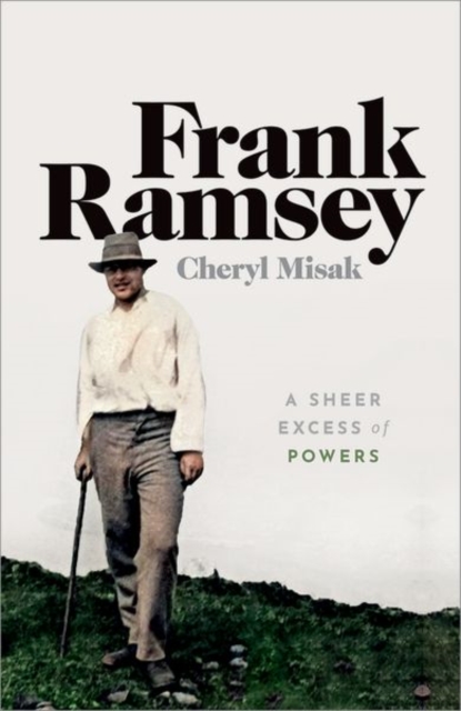 Frank Ramsey : A Sheer Excess of Powers, Paperback / softback Book