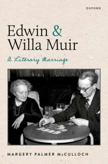 Edwin and Willa Muir : A Literary Marriage, Hardback Book