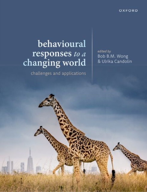 Behavioural Responses to a Changing World, Hardback Book