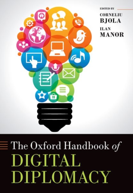 The Oxford Handbook of Digital Diplomacy, Hardback Book