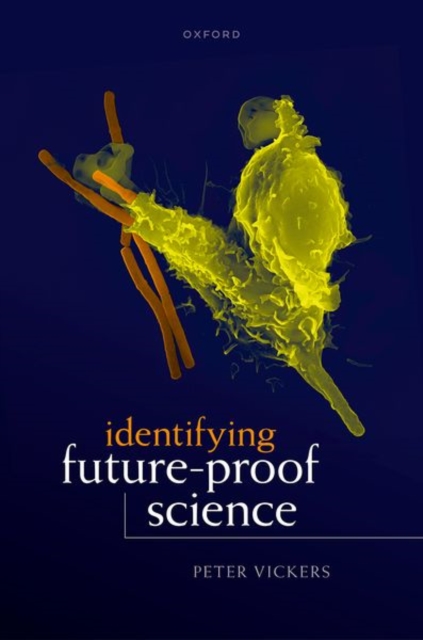 Identifying Future-Proof Science, Hardback Book