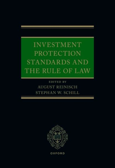Investment Protection Standards and the Rule of Law, Hardback Book