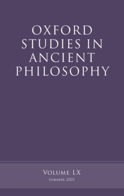 Oxford Studies in Ancient Philosophy, Volume 60, Hardback Book
