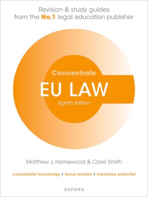 EU Law Concentrate : Law Revision and Study Guide, Paperback / softback Book