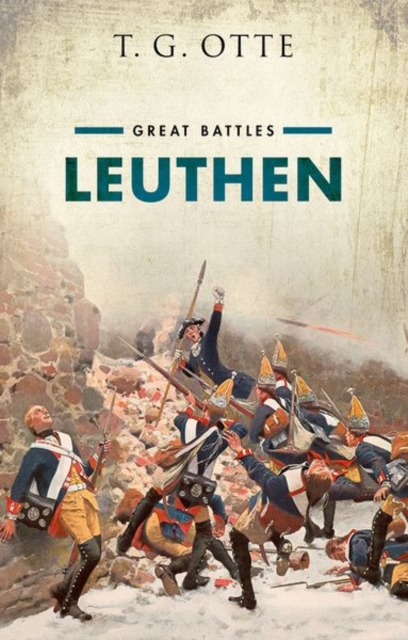 Leuthen : Great Battles, Hardback Book
