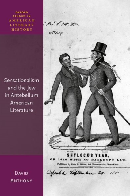 Sensationalism and the Jew in Antebellum American Literature, Hardback Book