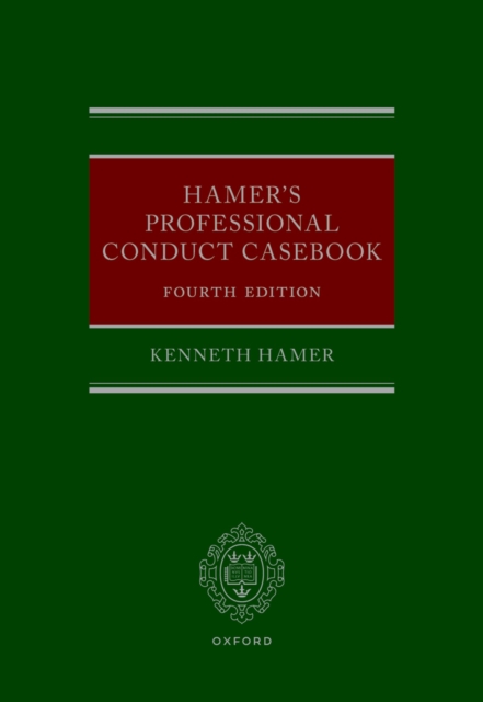 Hamer's Professional Conduct Casebook, PDF eBook