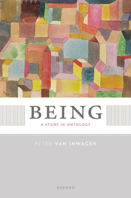 Being : A Study in Ontology, PDF eBook
