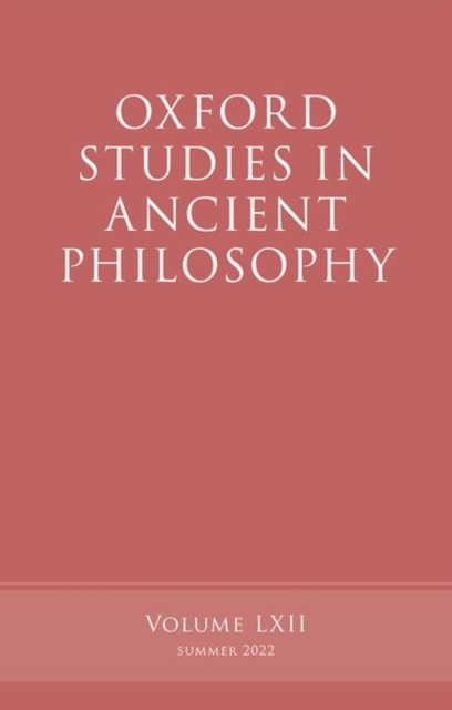 Oxford Studies in Ancient Philosophy, Volume 62, Hardback Book