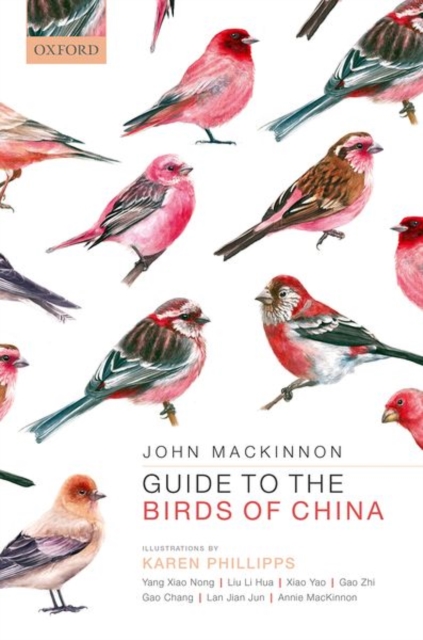 Guide to the Birds of China, Hardback Book