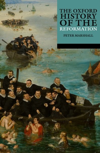 The Oxford History of the Reformation, Paperback / softback Book