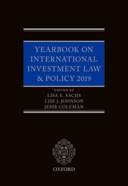 Yearbook on International Investment Law & Policy 2019, Hardback Book