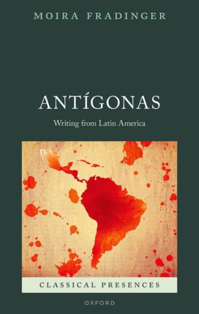 Antigonas : Writing from Latin America, Hardback Book