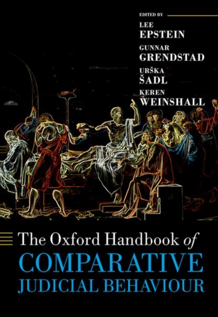 The Oxford Handbook of Comparative Judicial Behaviour, Hardback Book