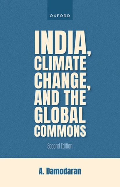 India, Climate Change, and The Global Commons, Hardback Book