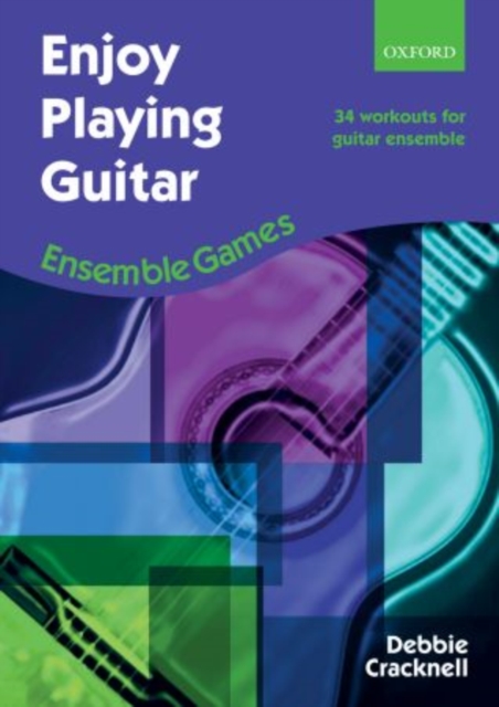 Enjoy Playing Guitar: Ensemble Games : 34 workouts for guitar ensemble, Sheet music Book