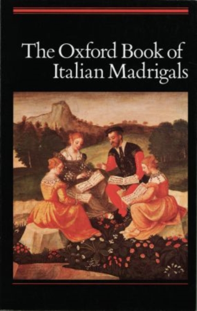 The Oxford Book of Italian Madrigals, Sheet music Book