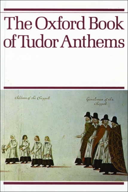 The Oxford Book of Tudor Anthems, Sheet music Book