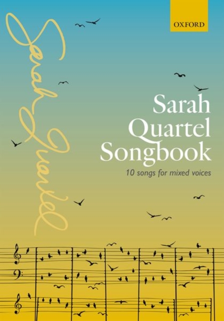 Sarah Quartel Songbook : 10 songs for mixed voices, Sheet music Book