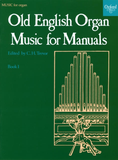 Old English Organ Music for Manuals Book 1, Sheet music Book