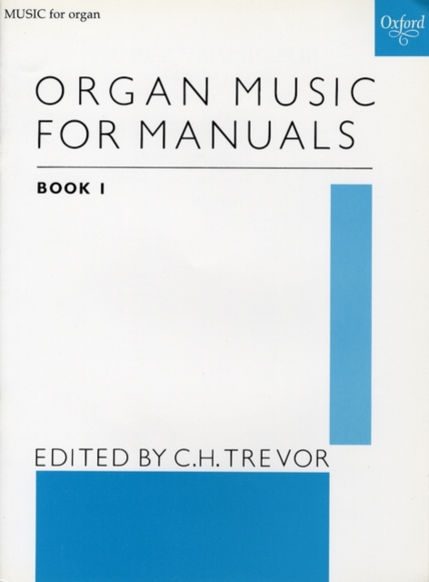 Organ Music for Manuals Book 1, Sheet music Book