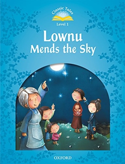 Classic Tales: Level 1: Lownu Mends the Sky Audio Pack, Multiple-component retail product Book