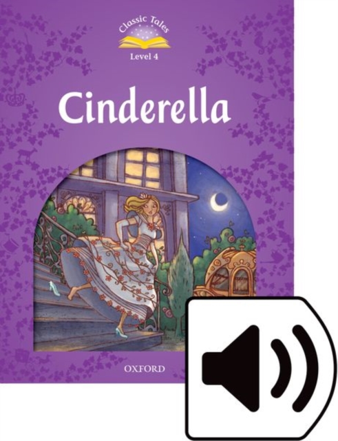 Classic Tales Second Edition: Level 4: Cinderella Audio Pack, Multiple-component retail product Book