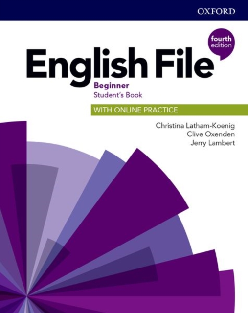 English File: Beginner: Student's Book with Online Practice : Gets you talking, Multiple-component retail product Book