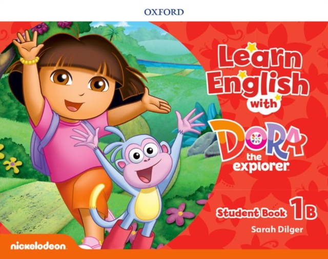 Learn English with Dora the Explorer: Level 1: Student Book B, Paperback / softback Book
