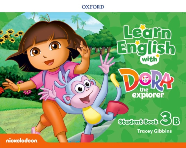 Learn English with Dora the Explorer: Level 3: Student Book B, Paperback / softback Book