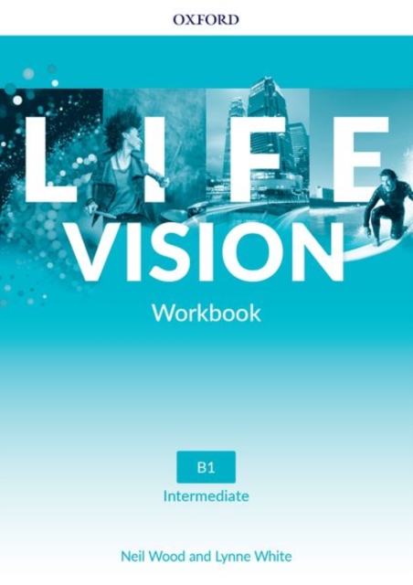 Life Vision: Intermediate: Workbook : Your success. Now and in the future, Paperback / softback Book