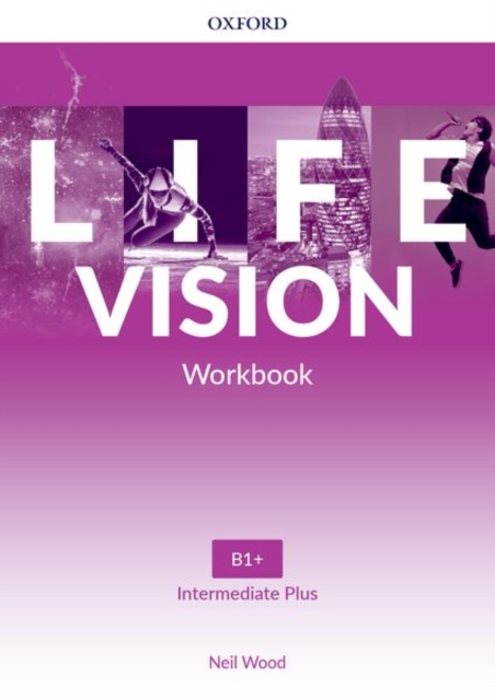 Life Vision: Intermediate Plus: Workbook : Your success. Now and in the future, Paperback / softback Book
