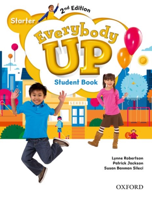 Everybody Up: Starter Level: Student Book : Linking your classroom to the wider world, Paperback / softback Book