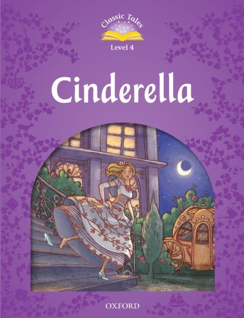 Cinderella (Classic Tales Level 4), PDF eBook