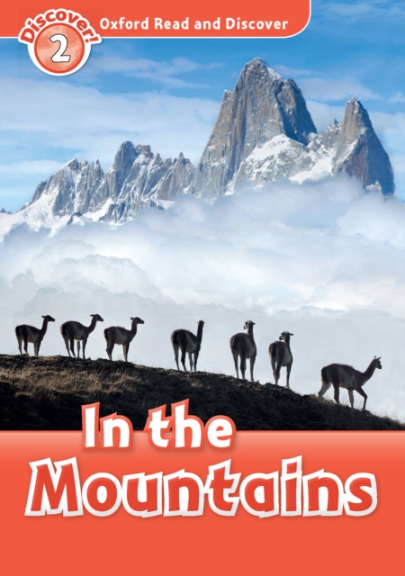 In the Mountains (Oxford Read and Discover Level 2), PDF eBook
