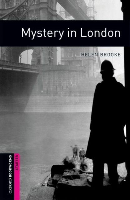 Oxford Bookworms Library: Starter Level:: Mystery in London, Paperback / softback Book