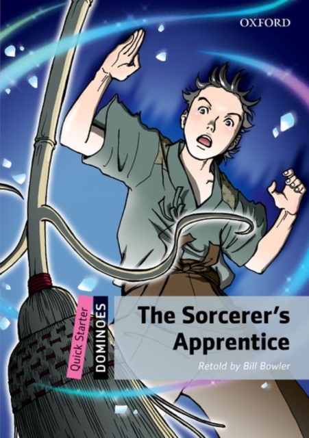 Dominoes: Quick Starter: The Sorcerer's Apprentice, Paperback / softback Book