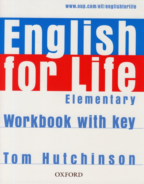 English for Life: Elementary: Workbook with Key : General English four-skills course for adults, Paperback / softback Book